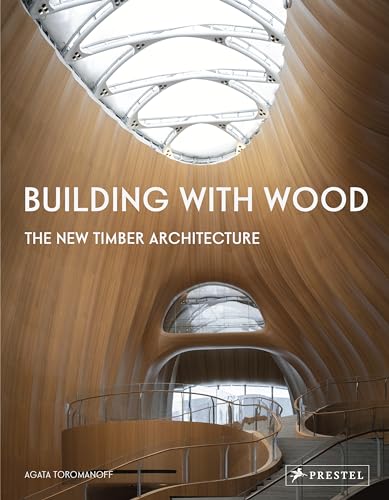 Building With Wood The New Timber Architecture [Hardcover]