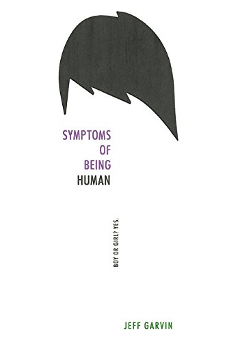 Symptoms of Being Human [Paperback]