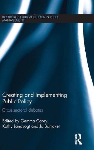 Creating and Implementing Public Policy Cross-sectoral debates [Hardcover]