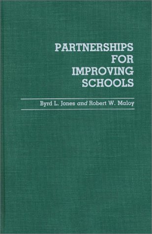 Partnerships For Improving Schools (contributions To The Study Of Education) [Hardcover]