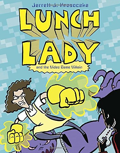 Lunch Lady and the Video Game Villain Lunch Lady 9 [Paperback]