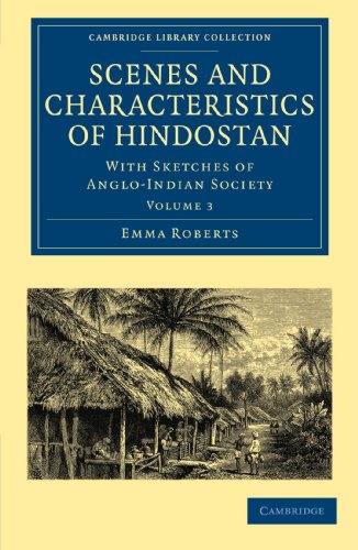 Scenes and Characteristics of Hindostan With Sketches of Anglo-Indian Society [Paperback]