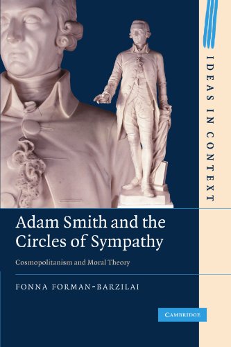 Adam Smith and the Circles of Sympathy Cosmopolitanism and Moral Theory [Paperback]