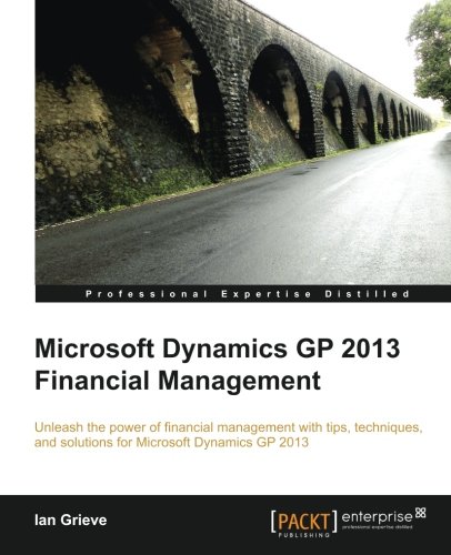 Microsoft Dynamics Gp 2013 Financial Management [Paperback]