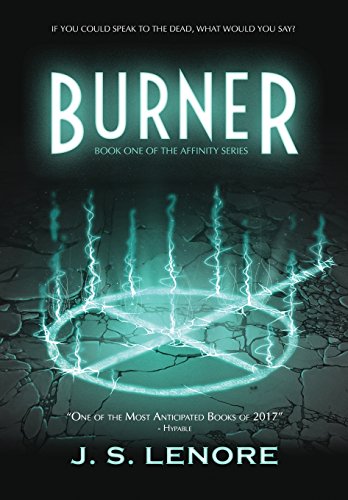 Burner Book One Of The Affinity Series [Hardcover]