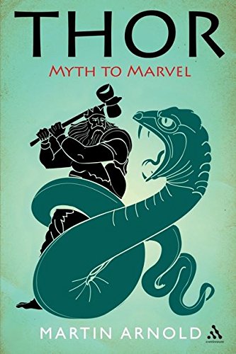 Thor Myth to Marvel [Paperback]