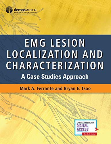 EMG Lesion Localization and Characterization A Case Studies Approach [Paperback]