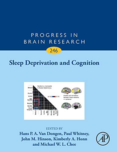Sleep Deprivation and Cognition [Hardcover]