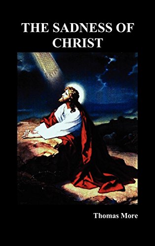 The Sadness Of Christ [Hardcover]