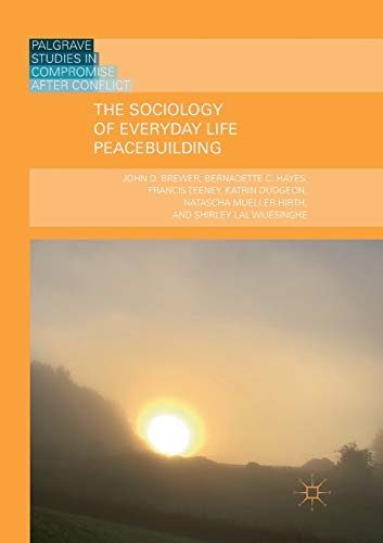 The Sociology of Everyday Life Peacebuilding [Paperback]
