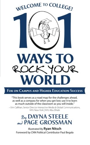 Welcome To College 101 Ways To Rock Your World [Paperback]
