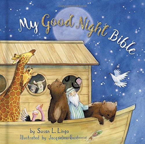 My Good Night Bible (padded) [Hardcover]