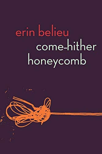 Come-Hither Honeycomb [Paperback]