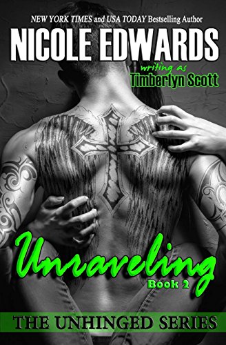 Unraveling  Unhinged Series [Paperback]