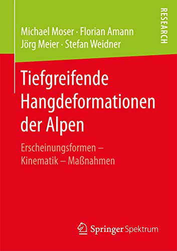 Tiefgreifende Hangdeformationen der Alpen Erscheinungsformen  Kinematik  Man [Paperback]
