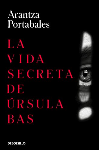 La vida secreta de rsula Bas / The Secret Life of Ursula Bas [Paperback]
