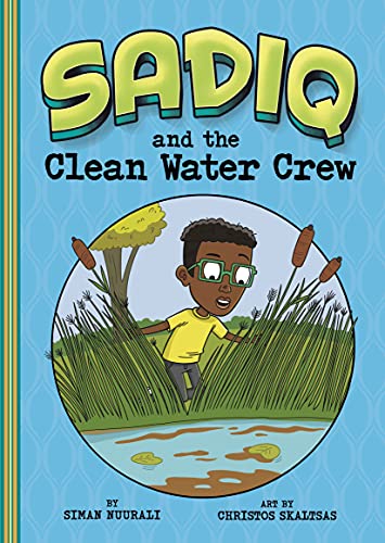 Sadiq and the Clean Water Crew [Hardcover]