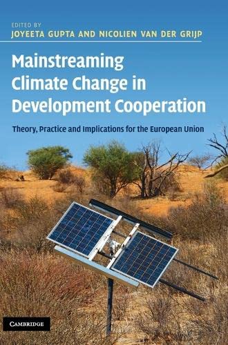 Mainstreaming Climate Change in Development Cooperation Theory, Practice and Im [Hardcover]
