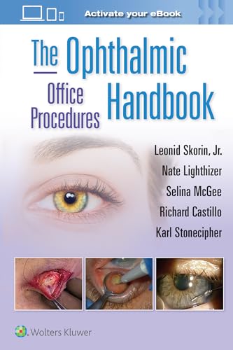 The Ophthalmic Office Procedures Handbook Print + eBook with Multimedia [Paperback]