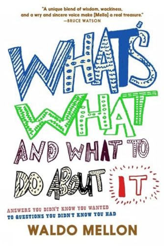 What's What and What to Do About It [Hardcover]