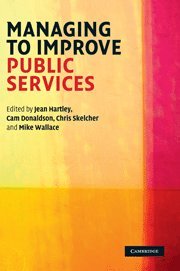 Managing to Improve Public Services [Hardcover]