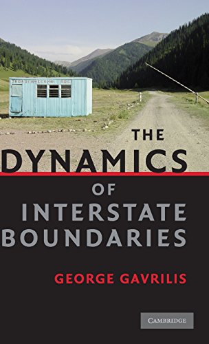 The Dynamics of Interstate Boundaries [Hardcover]
