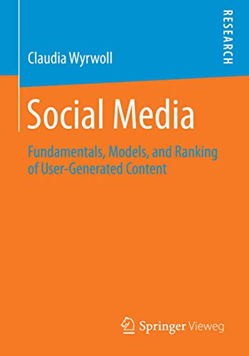Social Media Fundamentals, Models, and Ranking of User-Generated Content [Paperback]