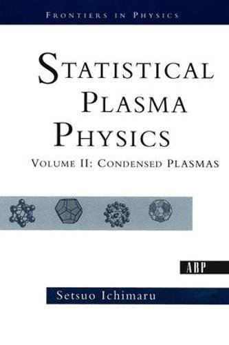 Statistical Plasma Physics, Volume II Condensed Plasmas [Paperback]