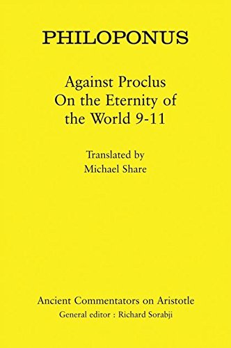 Philoponus Against Proclus On the Eternity of the World 9-11 [Hardcover]