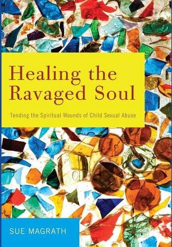 Healing The Ravaged Soul [Hardcover]