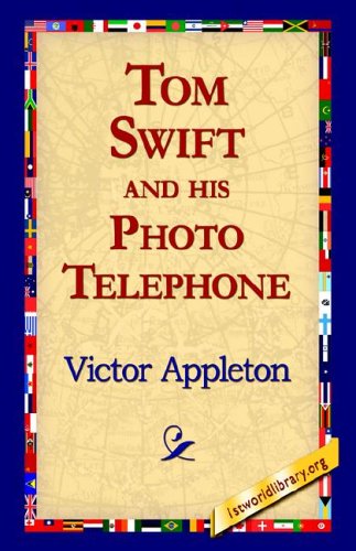 Tom Swift and his Photo Telephone [Hardcover]