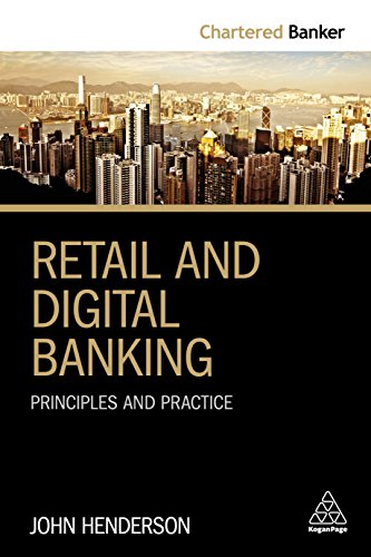 Retail and Digital Banking Principles and Practice [Paperback]