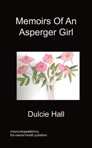 Memoirs Of An Asperger Girl [Paperback]