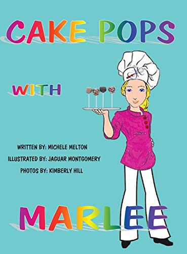 Cake Pops With Marlee [Hardcover]