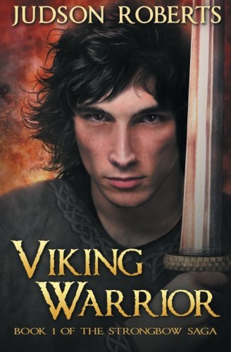 Viking Warrior (the Strongbow Saga) (volume 1) [Paperback]
