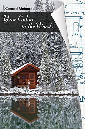 Your Cabin In The Woods [Paperback]