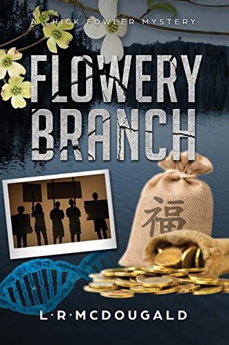 Flowery Branch Murders, a Chick Fowler Mystery [Paperback]