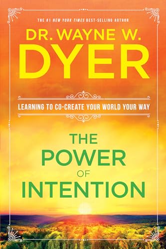The Power of Intention [Paperback]