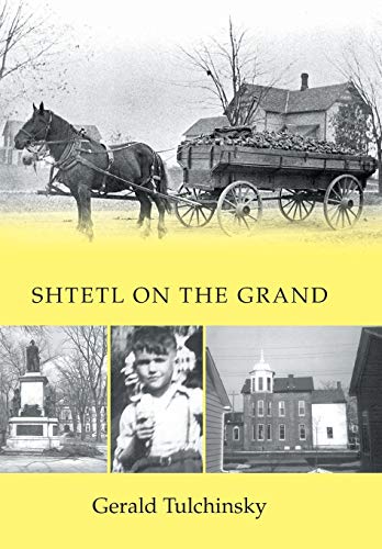 Shtetl On The Grand [Hardcover]