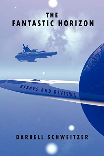 The Fantastic Horizon Essays And Reviews [Paperback]