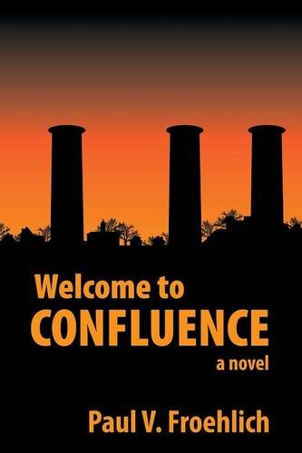 Welcome To Confluence [Paperback]