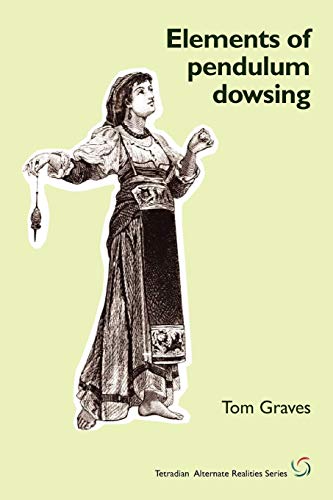 Elements Of Pendulum Dowsing [Paperback]