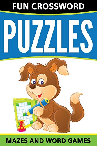 Fun Crossword Puzzles, Mazes And Word Games [Paperback]