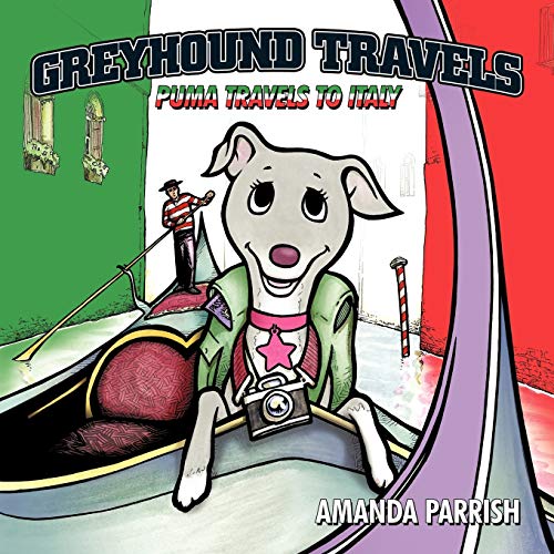 Greyhound Travels Puma Travels To Italy [Paperback]