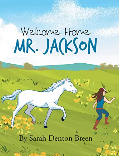 Welcome Home Mr. Jackson [Hardcover]