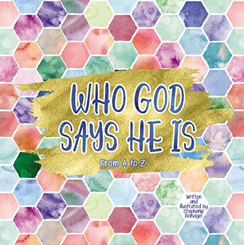 Who God Says He Is [Hardcover]