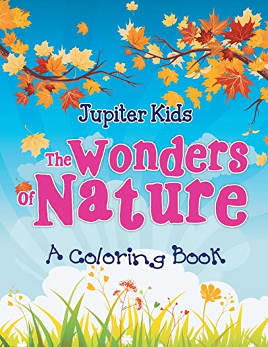 Wonders of Nature (a Coloring Book) [Paperback]