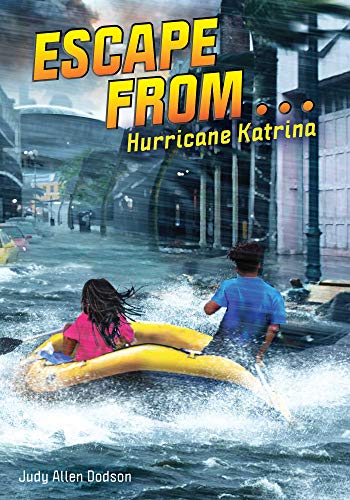 Escape from . . . Hurricane Katrina [Hardcover]