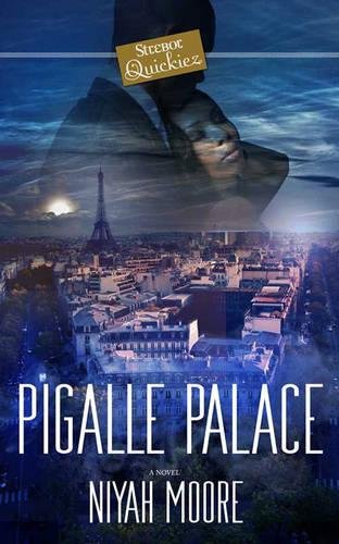 Pigalle Palace A Strebor Quickiez [Paperback]