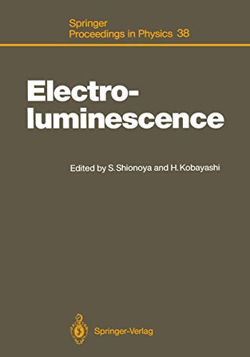 Electroluminescence Proceedings of the Fourth International Workshop Tottori, J [Paperback]